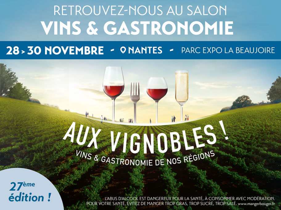 Salon Vins & Gastronomie - 28>30 novembre à Nantes